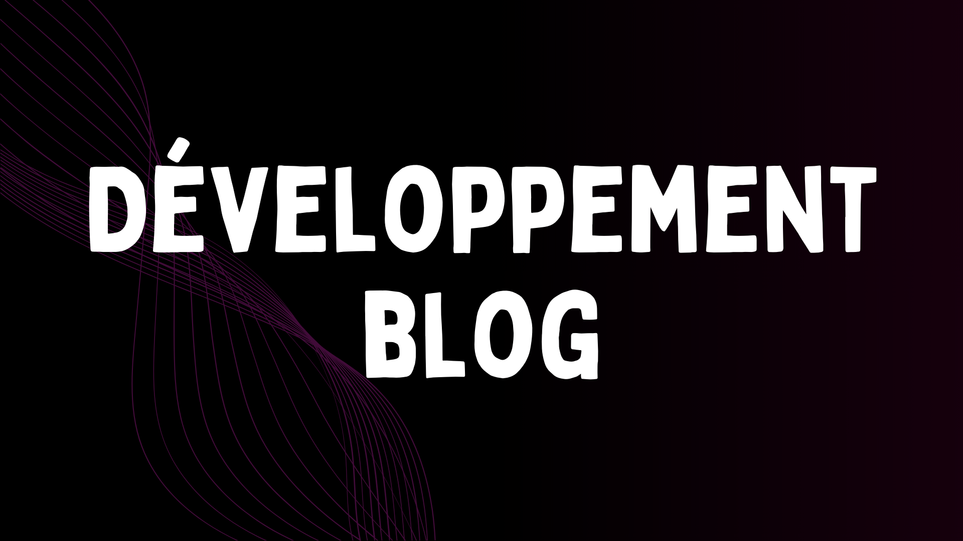 Développement de blog